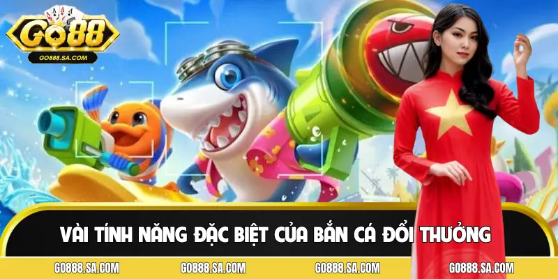Vài ưu điểm khi chơi dòng game bắn cá đổi thưởng
