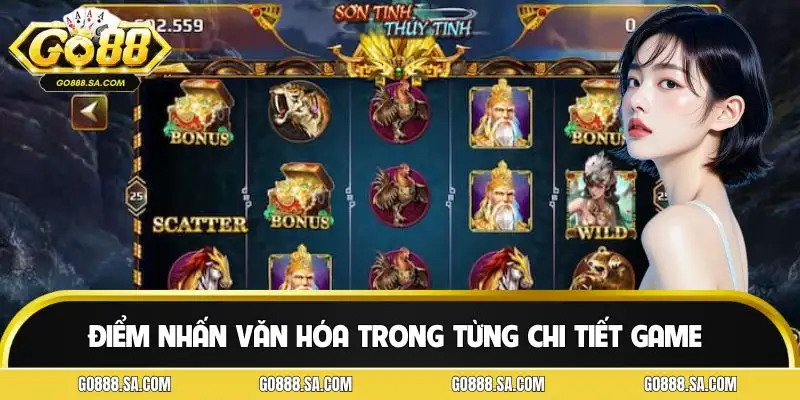 Sơn Tinh Thủy Tinh - Các chi tiết thiết kế gắn với yếu tố văn hóa Việt